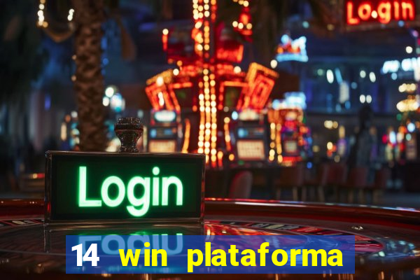 14 win plataforma de jogos